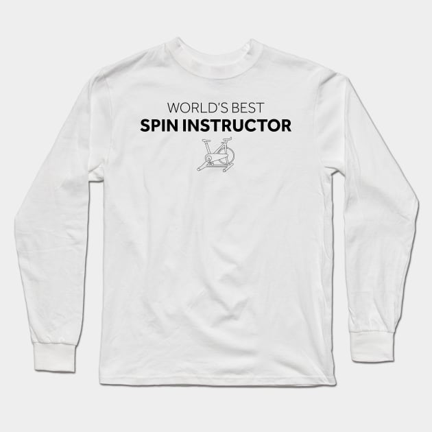 World's Best Spin Instructor Long Sleeve T-Shirt by murialbezanson